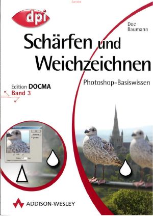 [Photoshop-Basiswissen 03] • Schärfen und Weichzeichnen